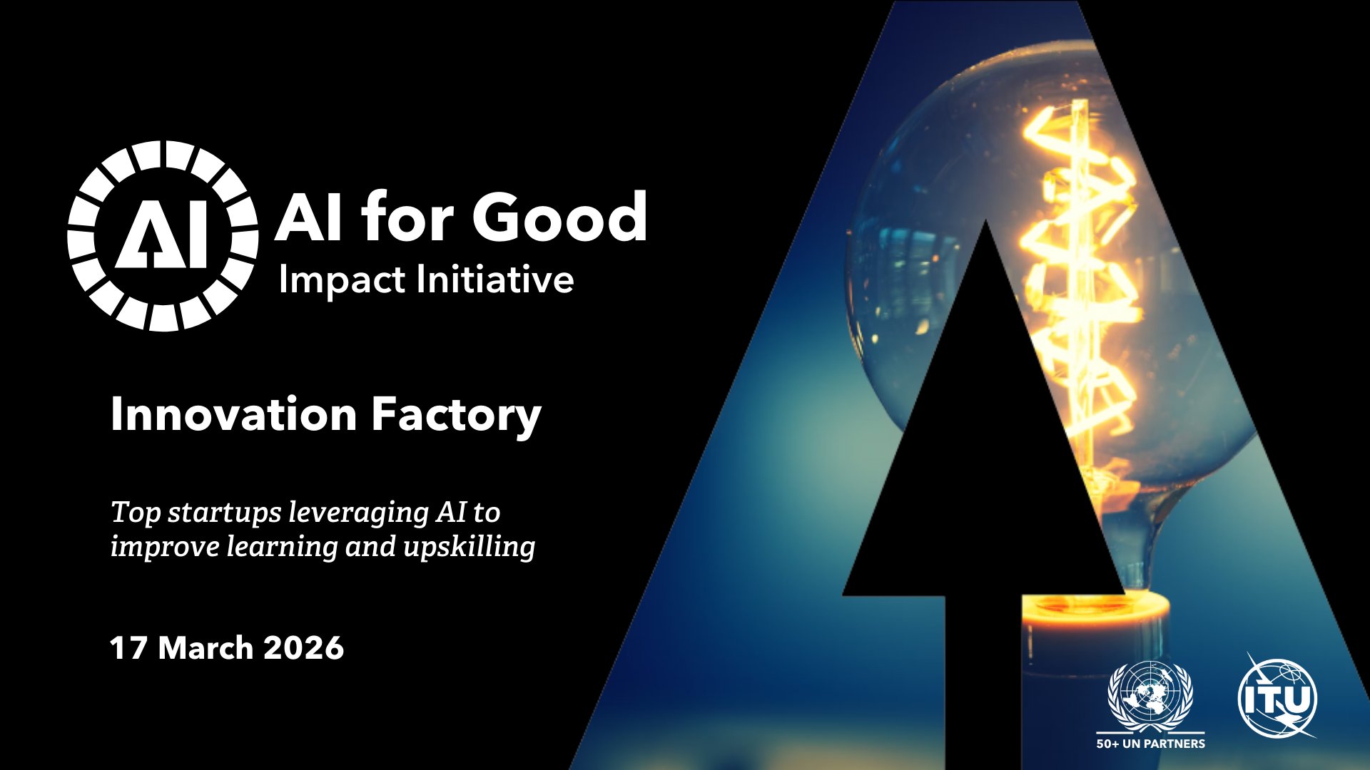 ITU Opens Applications for AI for Good Innovation Factory Program